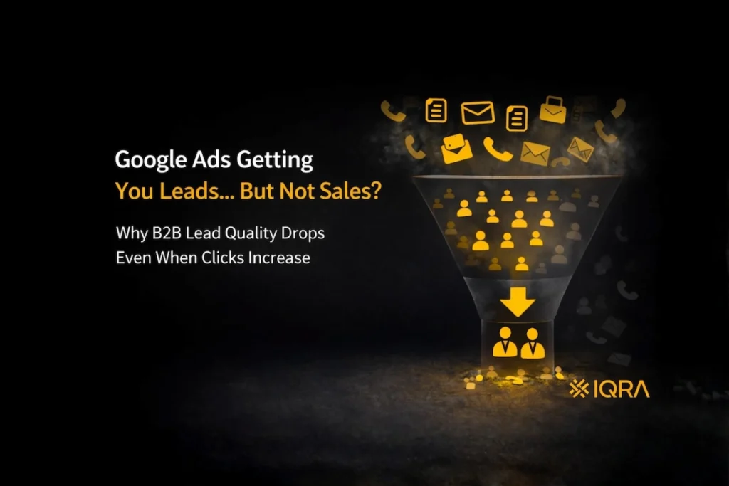 Google Ads B2B lead generation problem showing many leads but low conversions for SME businesses
